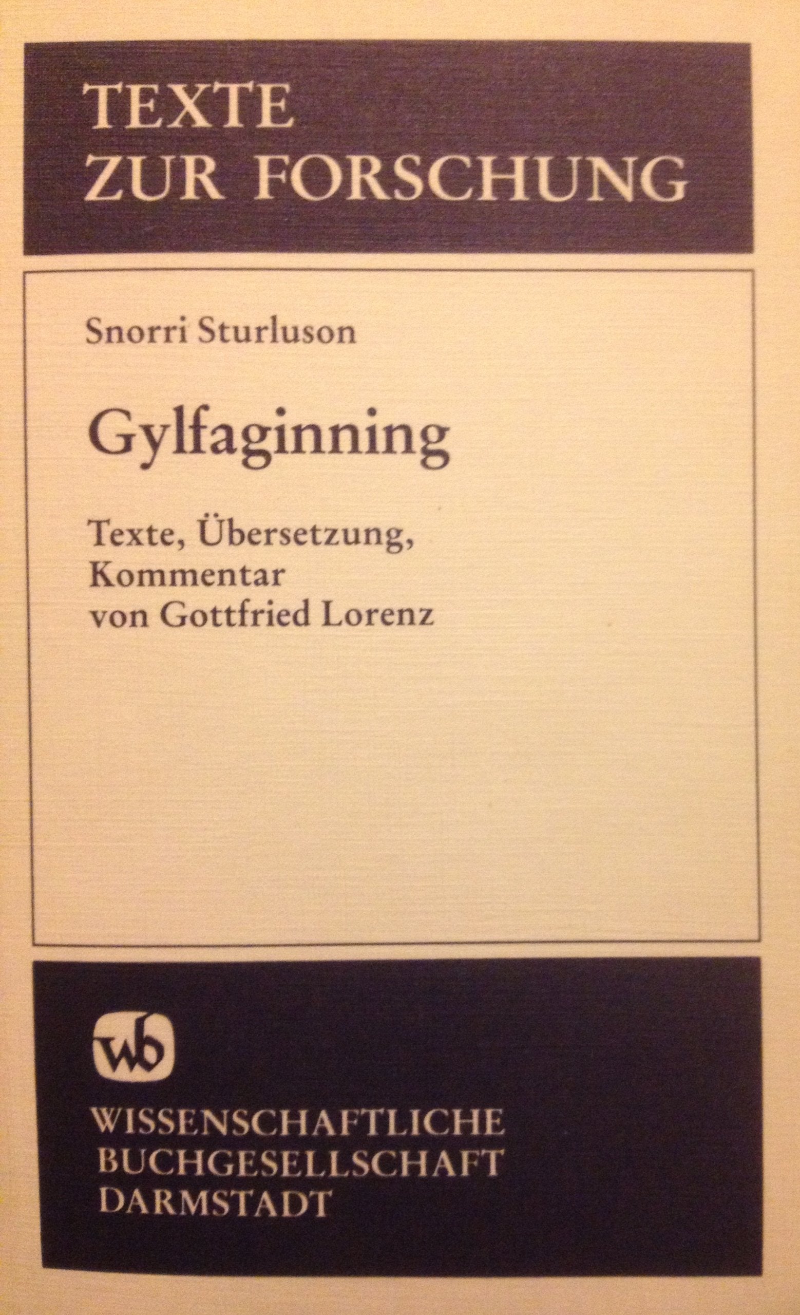 Gylfaginning (Texte zur Forschung) Religion & Esotericism