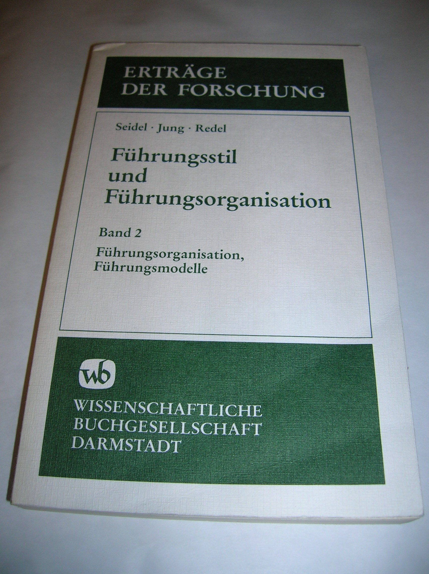 Führungsstil und Führungsorganisation / Führungsorganisation, Führungsmodelle Business, Finance & Career