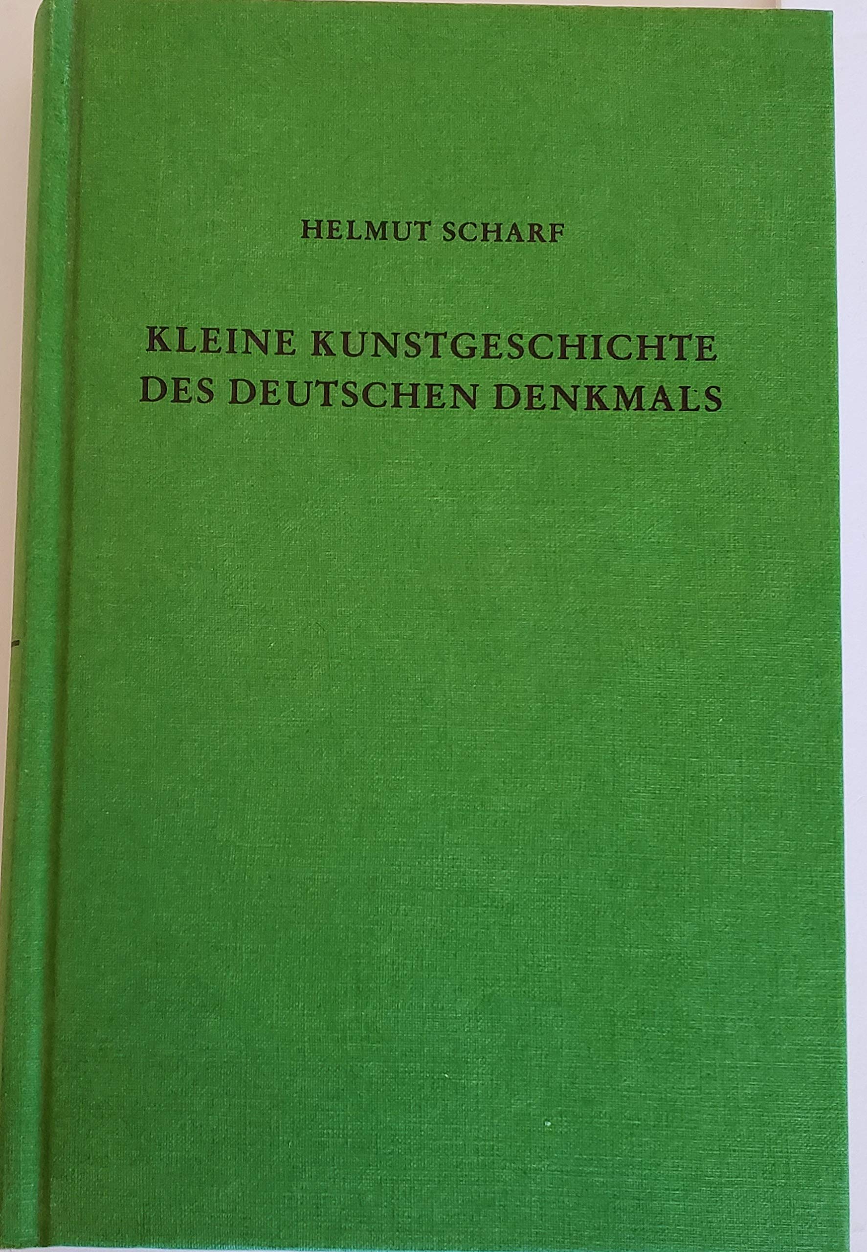 Kleine Kunstgeschichte des deutschen Denkmals Business & Technology