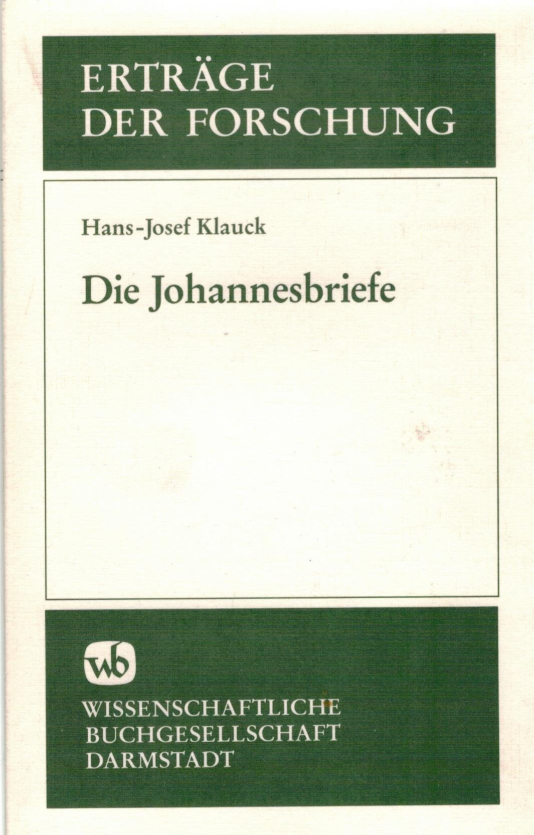 Die Johannesbriefe (Erträge der Forschung) Books