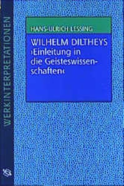 Wilhelm Diltheys 'Einleitung in die Geisteswissenschaften' book