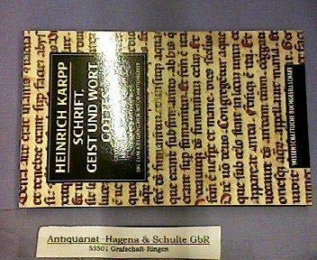 Schrift, Geist und Wort Gottes: Geltung und Wirkung der Bibel in der Geschichte der Kirche. Von der Alten Kirche bis zum Ausgang der Reformation Books