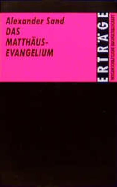 Das Matthäus-Evangelium (Erträge der Forschung) Religion & Esotericism