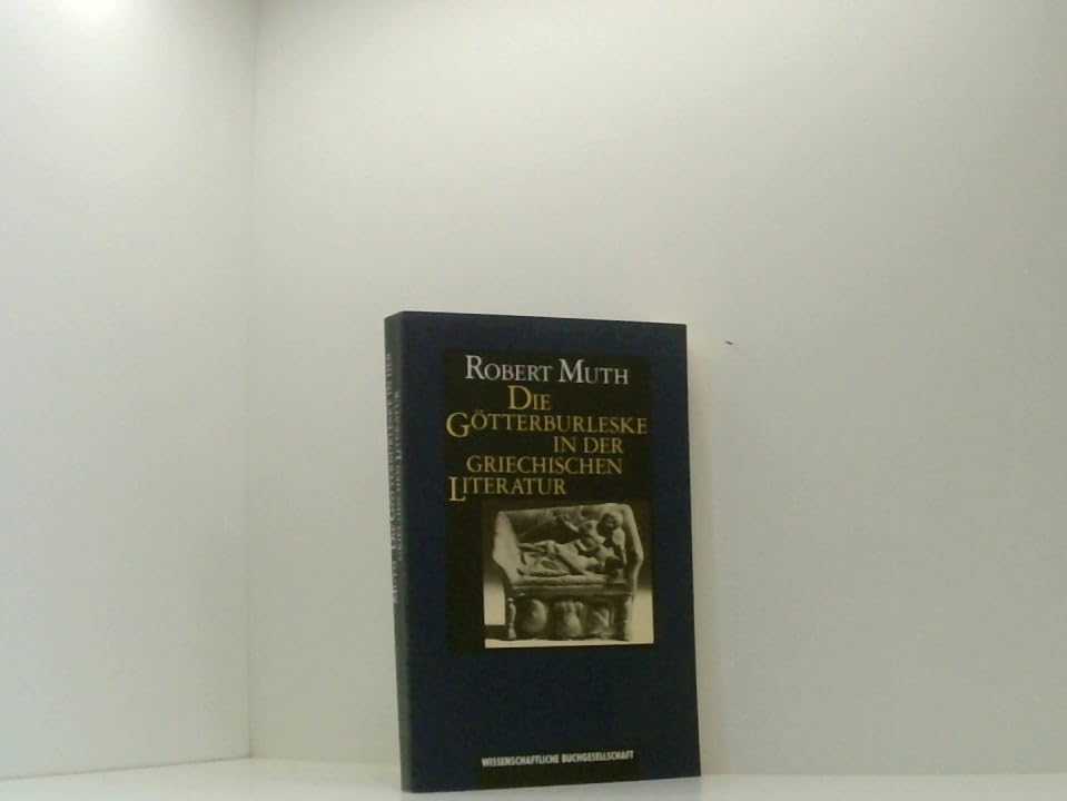 Die Götterburleske in der griechischen Literatur Politics & History