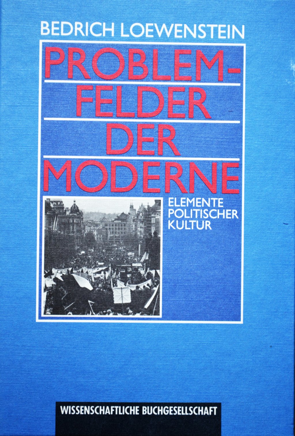 Product Image: Problemfelder der Moderne: Elemente politischer Kultur