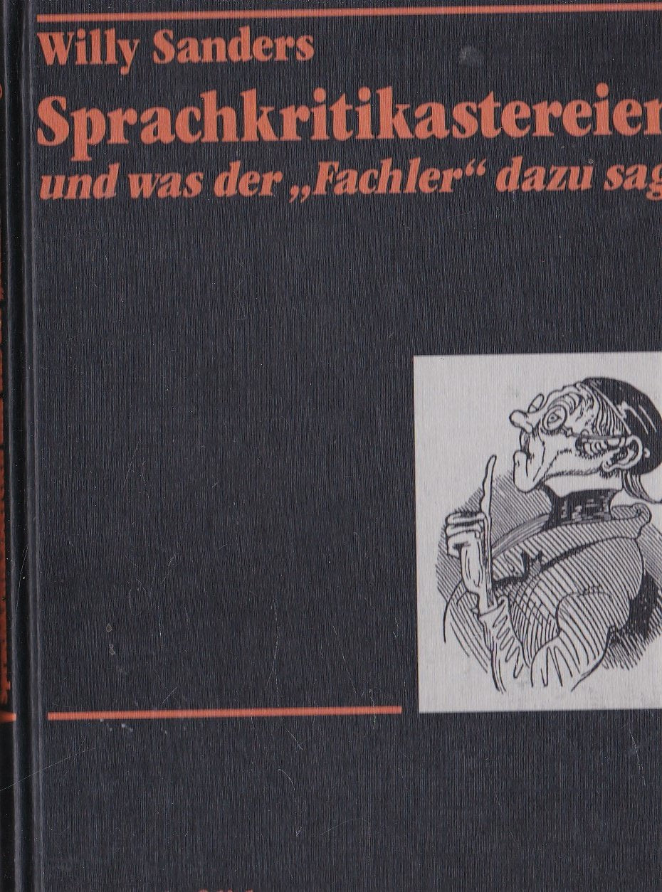 Sprachkritikastereien und was der "Fachler" dazu sagt Professional & Reference Books