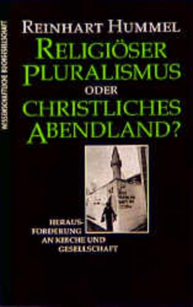 Religiöser Pluralismus oder christliches Abendland?: Herausforderung an Kirche und Gesellschaft General education