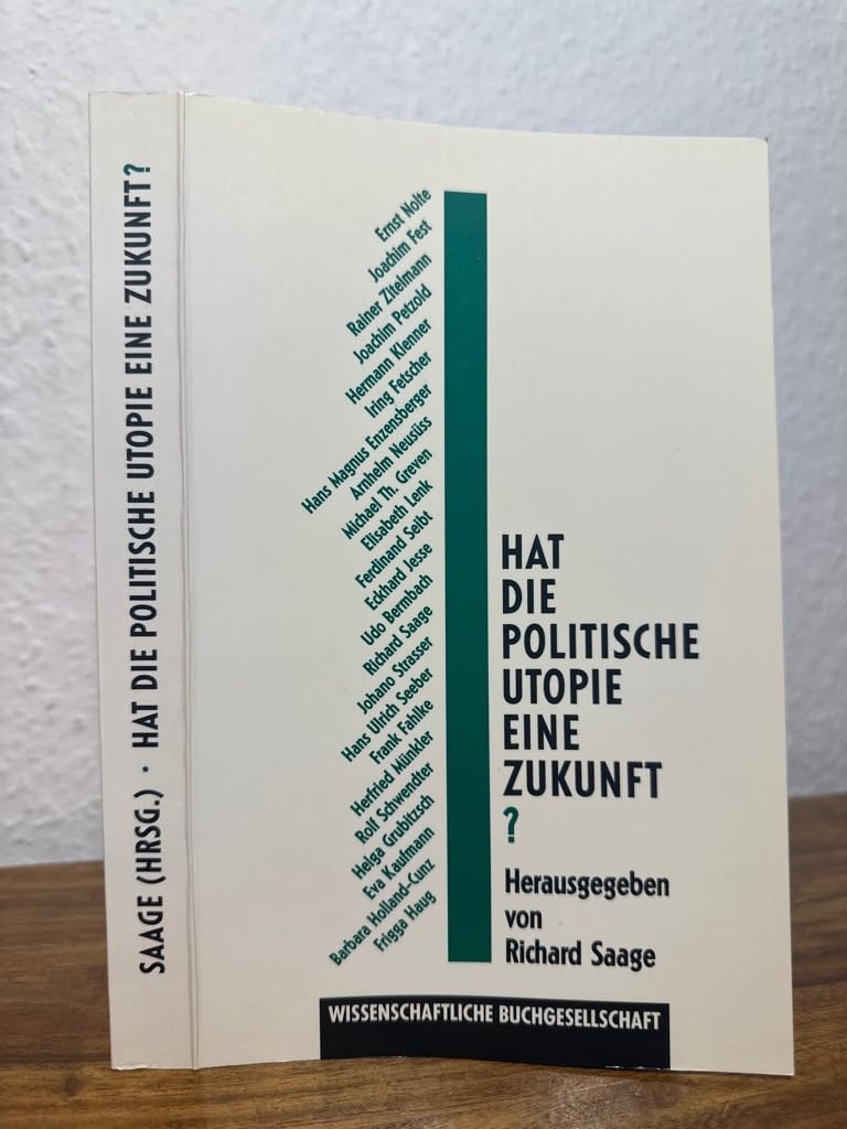 Hat die politische Utopie eine Zukunft? Politics & History