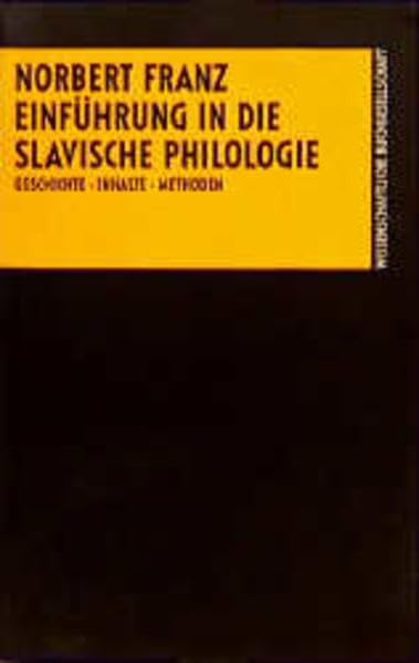 Einführung in das Studium der Slavischen Philologie: Geschichte - Inhalte - Methoden Contemporary literature