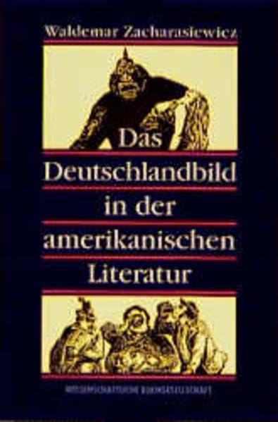Das Deutschlandbild in der amerikanischen Literatur Contemporary literature