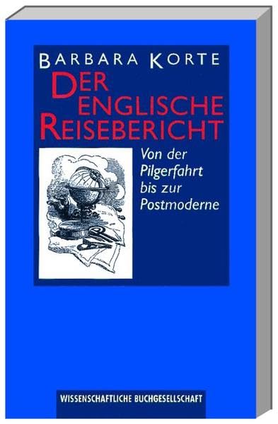 Der englische Reisebericht: Von der Pilgerfahrt bis zur Postmoderne Contemporary literature