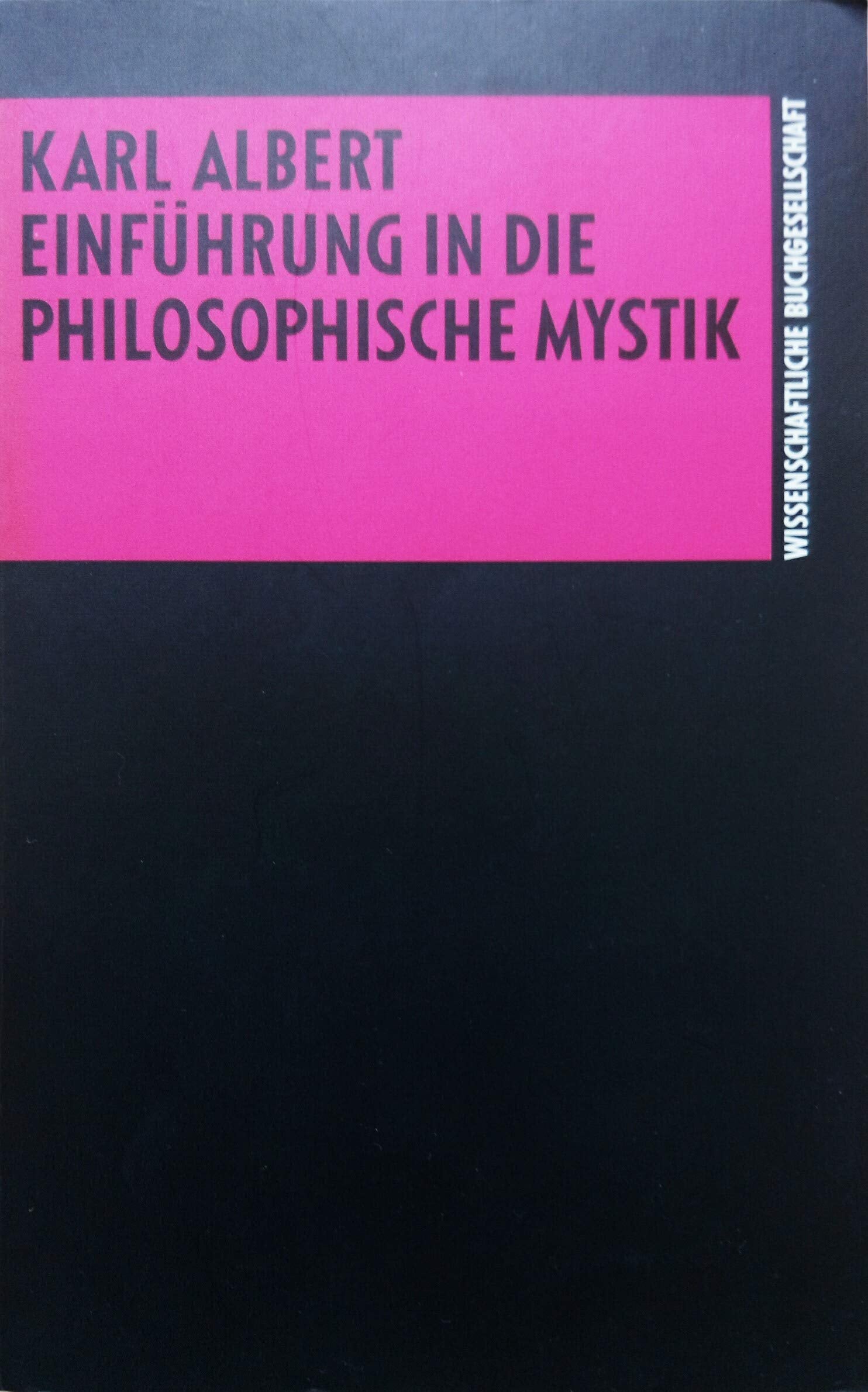 Einführung in die philosophische Mystik Philosophy