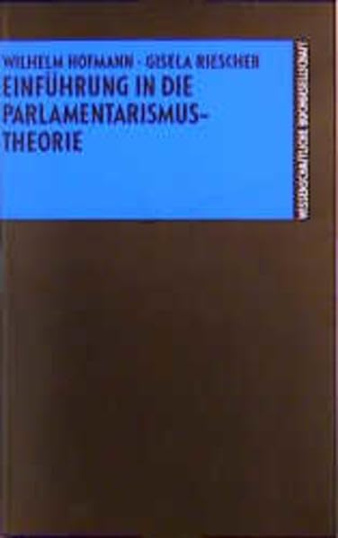 Einführung in die Parlamentarismustheorie Law