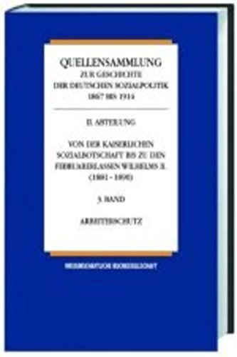 Quellensammlung zur Geschichte der deutschen Sozialpolitik 1867-1914 / Von der Reichsgründungszeit bis zur kaiserlichen Sozialbotschaft (1867-1881) / Gewerbliche Unterstützungskassen Film, Art & Culture