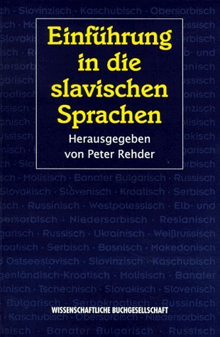 Einführung in die slavischen Sprachen: Mit einer Einführung in die Balkanphilologie Professional & Reference Books