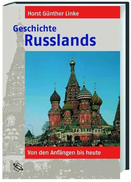 Geschichte Russlands: Von den Anfängen bis heute Politics & History books