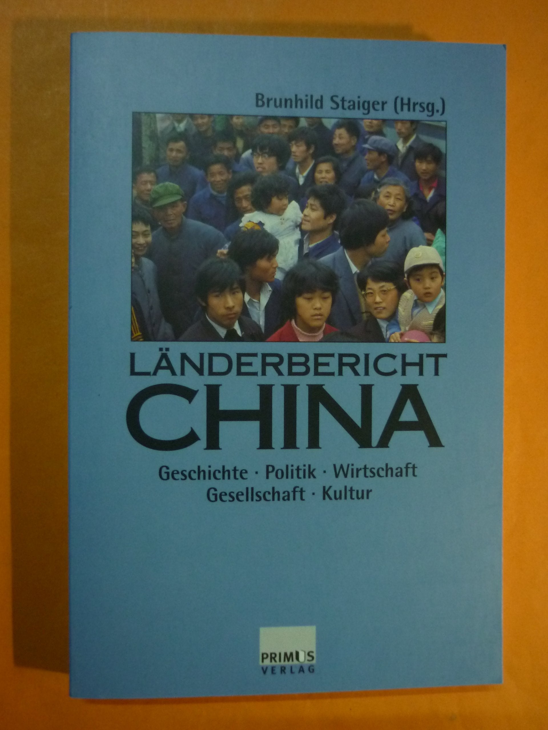 Länderbericht China: Geschichte, Politik, Wirtschaft, Gesellschaft, Kultur Law