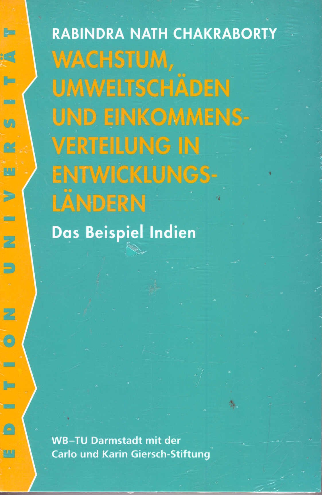 Wachstum, Umweltschäden und Einkommensverteilung in Entwicklungsländern: Das Beispiel Indien Law