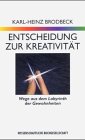 Entscheidung zur Kreativität Hobbies & Crafts