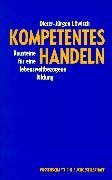 Kompetentes Handeln: Bausteine für eine lebensbezogene Bildung Books
