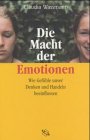 Die Macht der Emotionen: Wie Gefühle unser Denken und Handeln beeinflussen Psychology