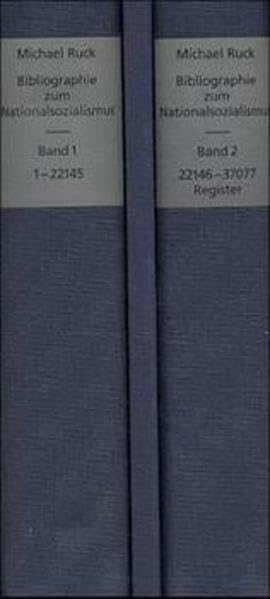 Bibliographie zum Nationalsozialismus, 2 Bde. m. CD-ROM (Einzelplatzlizenz) German history