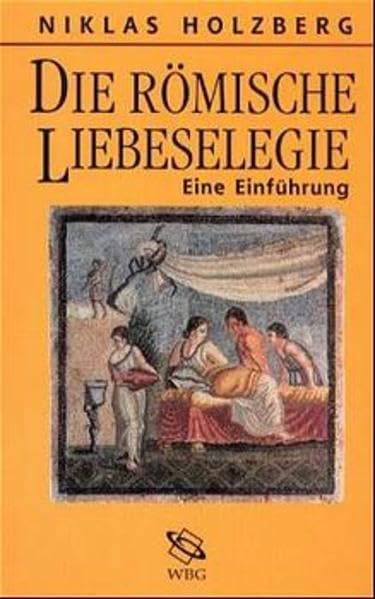 Die römische Liebeselegie: Eine Einführung Contemporary literature