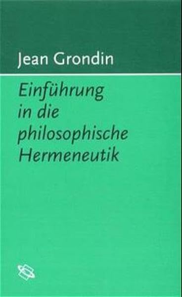 Einführung in die philosophische Hermeneutik Philosophy