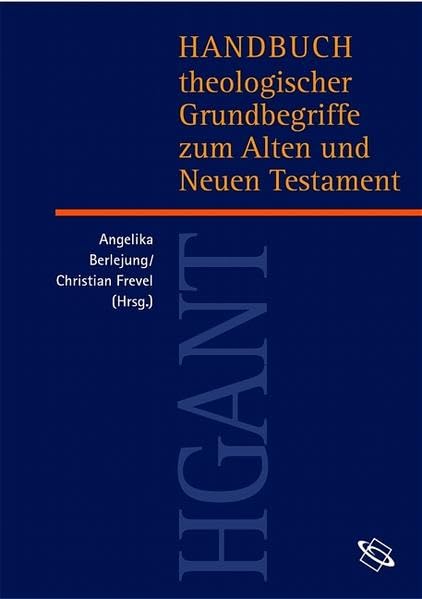 Handbuch theologischer Grundbegriffe zum Alten und Neuen Testament (HGANT) Religion & Esotericism