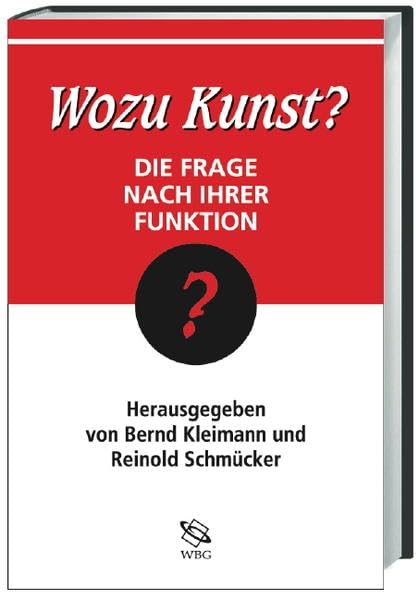 Wozu Kunst?: Die Frage nach ihrer Funktion Philosophy