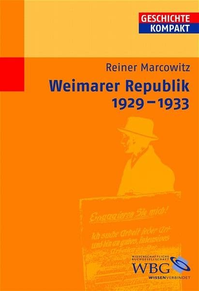 Weimarer Republik 1929-1933. (Geschichte Kompakt) German history