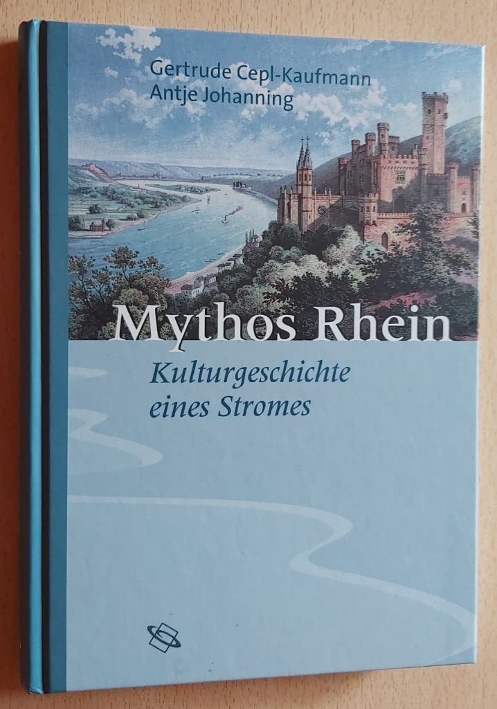 Mythos Rhein Politics & History