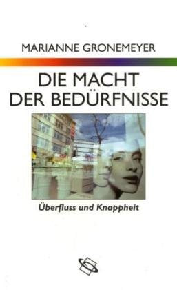 Die Macht der Bedürfnisse: Überfluss und Knappheit Law
