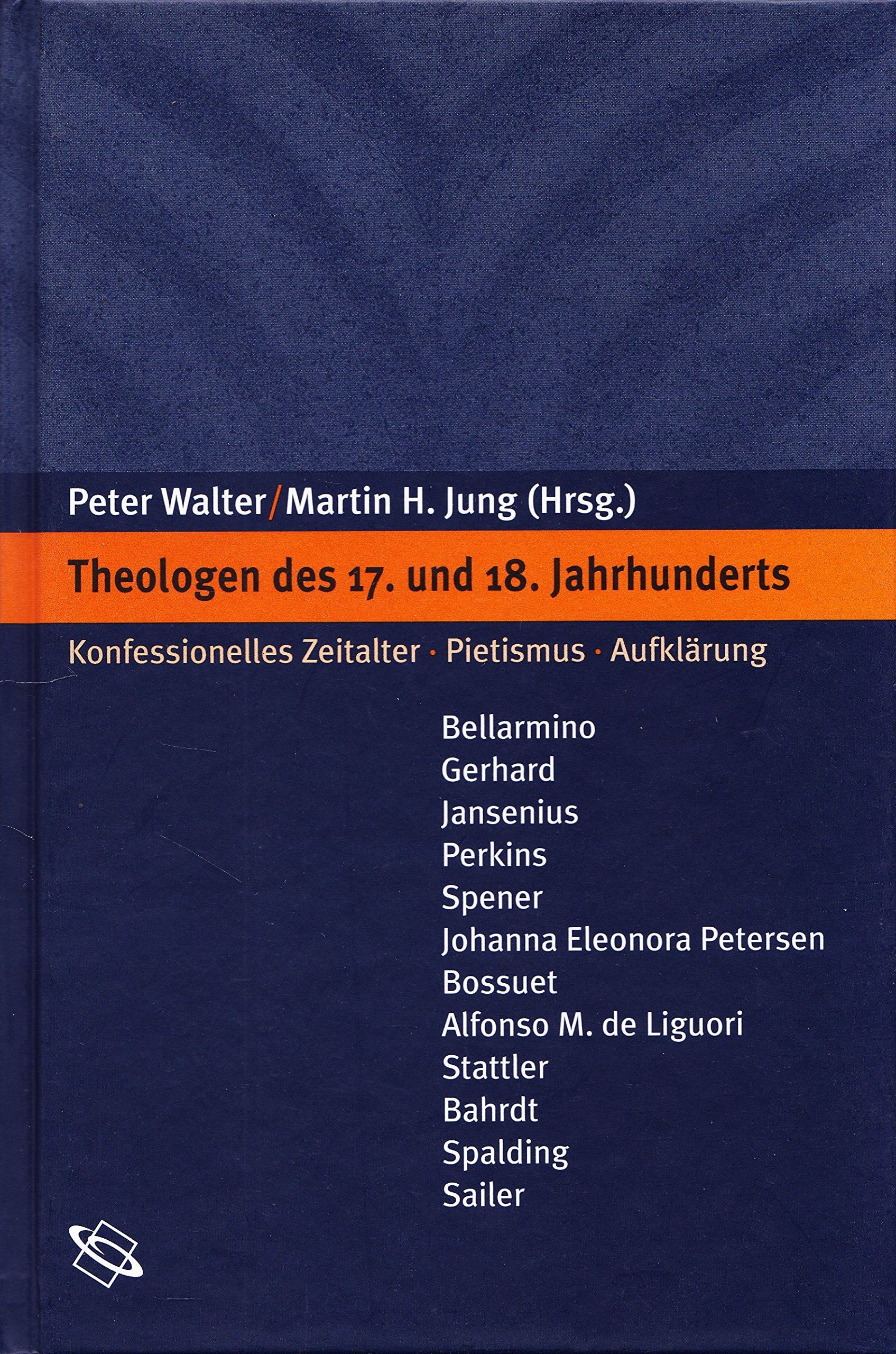 Theologen des 17. und 18. Jahrhunderts: Konfessionelles Zeitalter - Pietismus - Aufklärung Memories