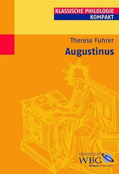 Augustinus (Klassische Philologie kompakt) Philosophy