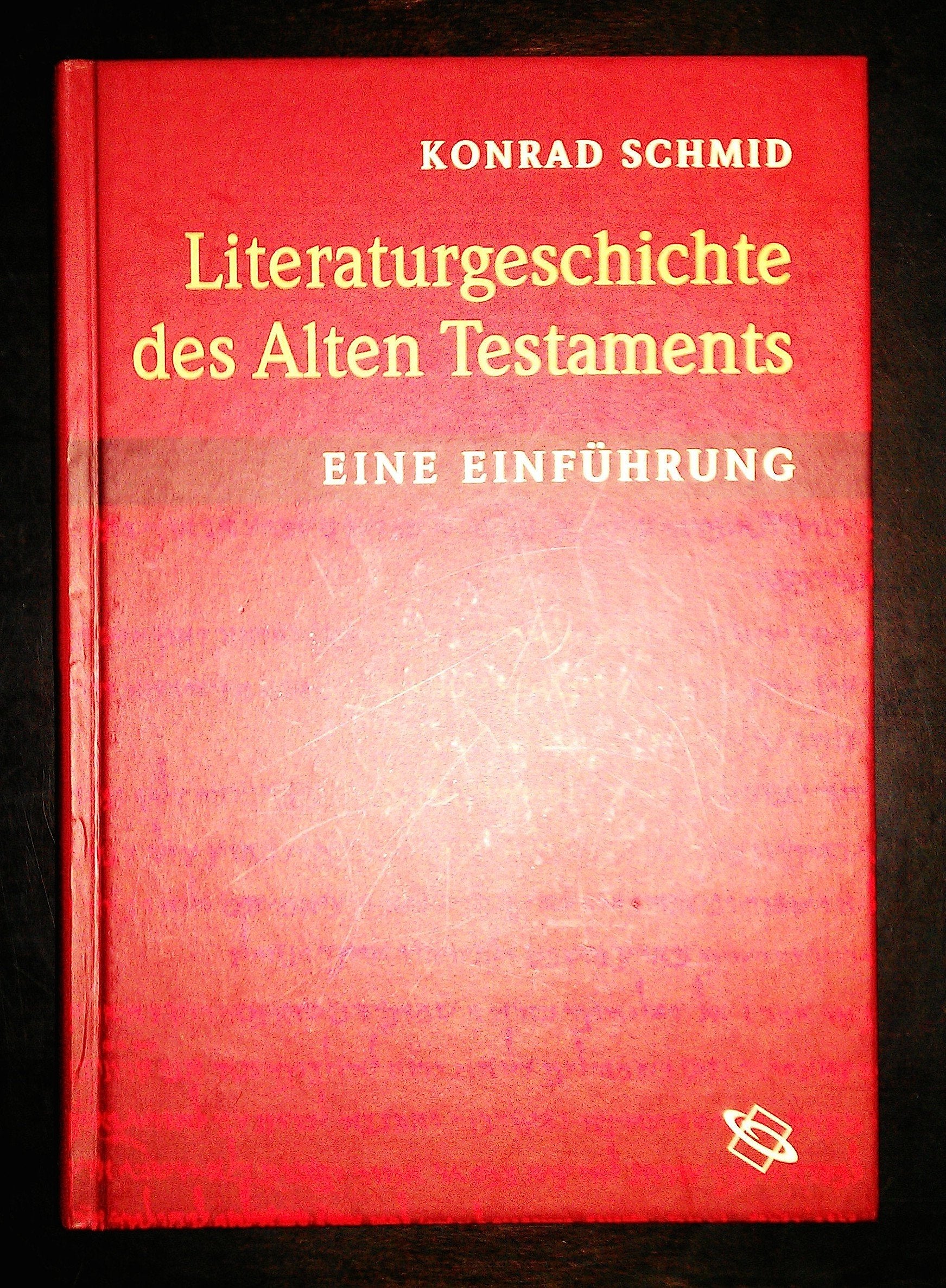 Literaturgeschichte des Alten Testaments. Eine Einführung Religion & Esotericism