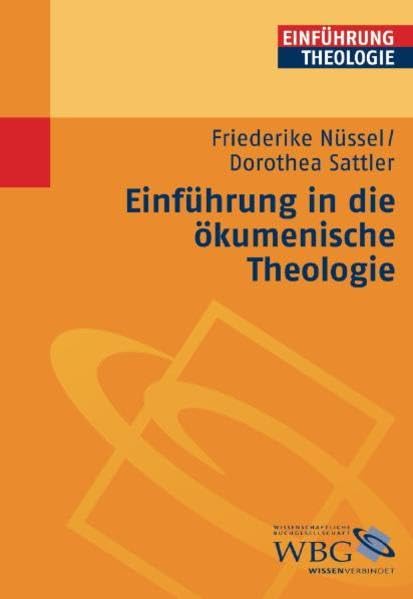 Einführung in die ökumenische Theologie Religion & Esotericism