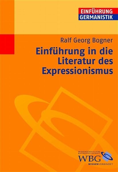 Einführung in die Literatur des Expressionismus Social Sciences