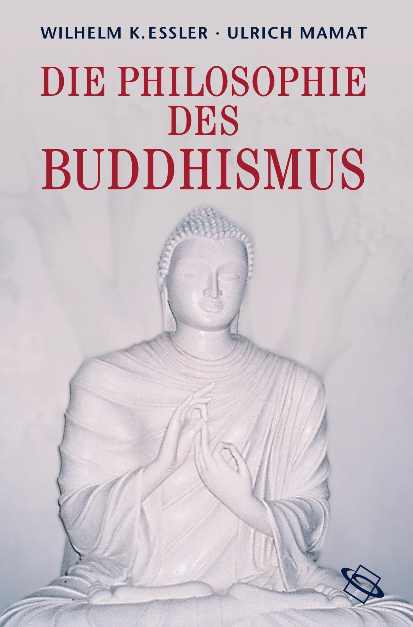 Die Philosophie des Buddhismus Philosophy