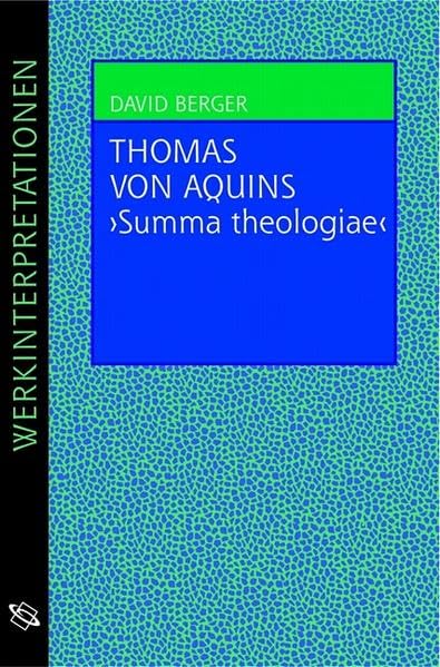 Thomas von Aquins "Summa theologiae" (Werkinterpretationen) Philosophy