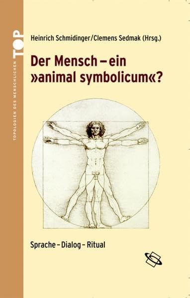Der Mensch - ein "animal symbolicum"? Philosophy