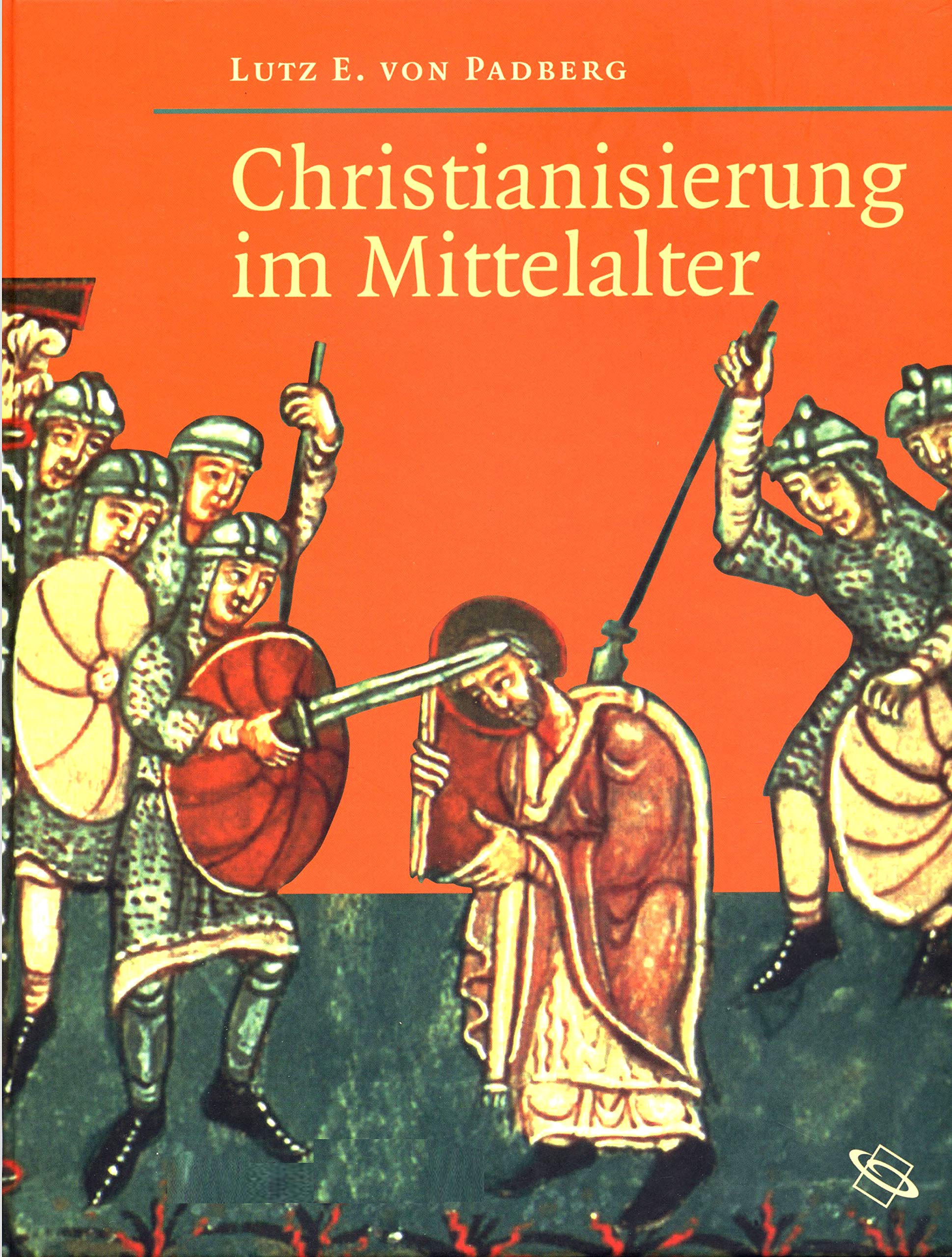 Christianisierung im Mittelalter Politics & History