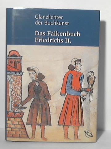 Das Falkenbuch Friedrichs II. : Cod. Pal. Lat. 1071 der Biblioteca Apostolica Vaticana Books