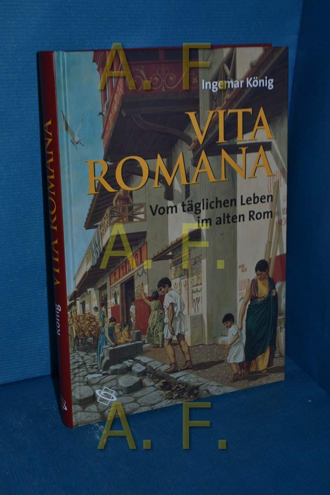 Vita Romana - Vom täglichen Leben im alten Rom - Books