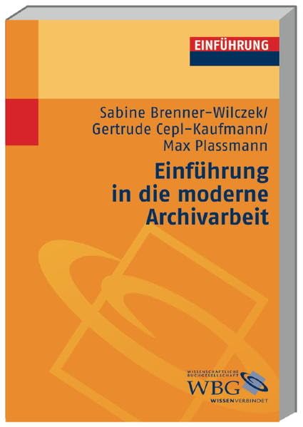 Einführung in die moderne Archivarbeit Law