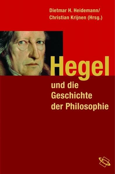 Hegel und die Geschichte der Philosophie Philosophy