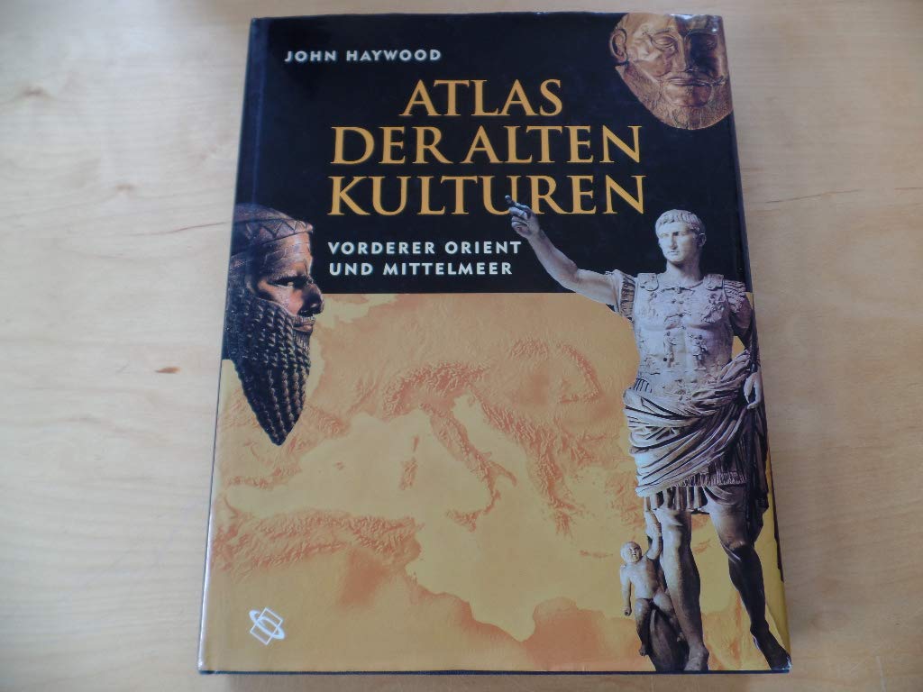 Atlas der alten Kulturen : vorderer Orient und Mittelmeer. Reference Books
