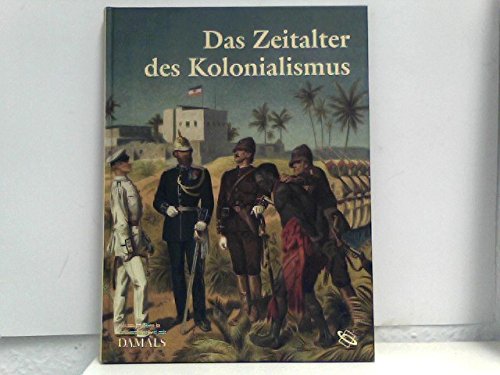 Das Zeitalter des Kolonialismus Books
