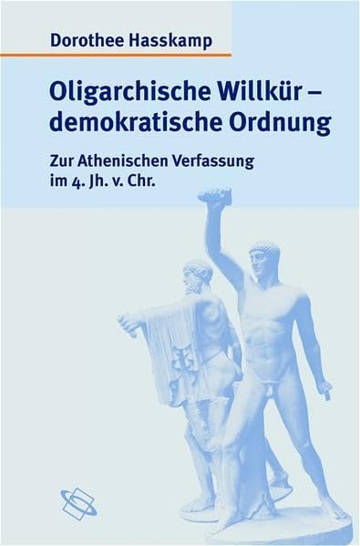 Oligarische Willkür - demokratische Ordnung book