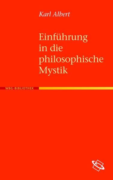 Einführung in die philosophische Mystik Philosophy